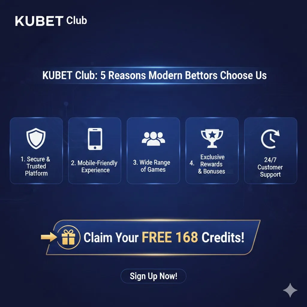 KUBET ดีไหม? ส่อง 5 เหตุผลที่ทำให้นักเดิมพันยุคใหม่เลือก KUBET Club พร้อมวิธีรับเครดิตฟรี 168